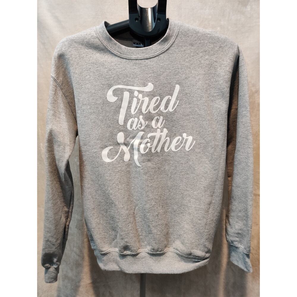 Katydid Sweatshirt Women's Size Small Long Sleeve Tired As A Mother Crew Neck